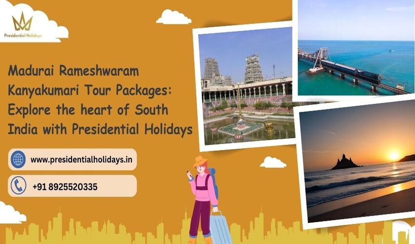 Madurai - Rameshwaram - Kanyakumari Tour Package